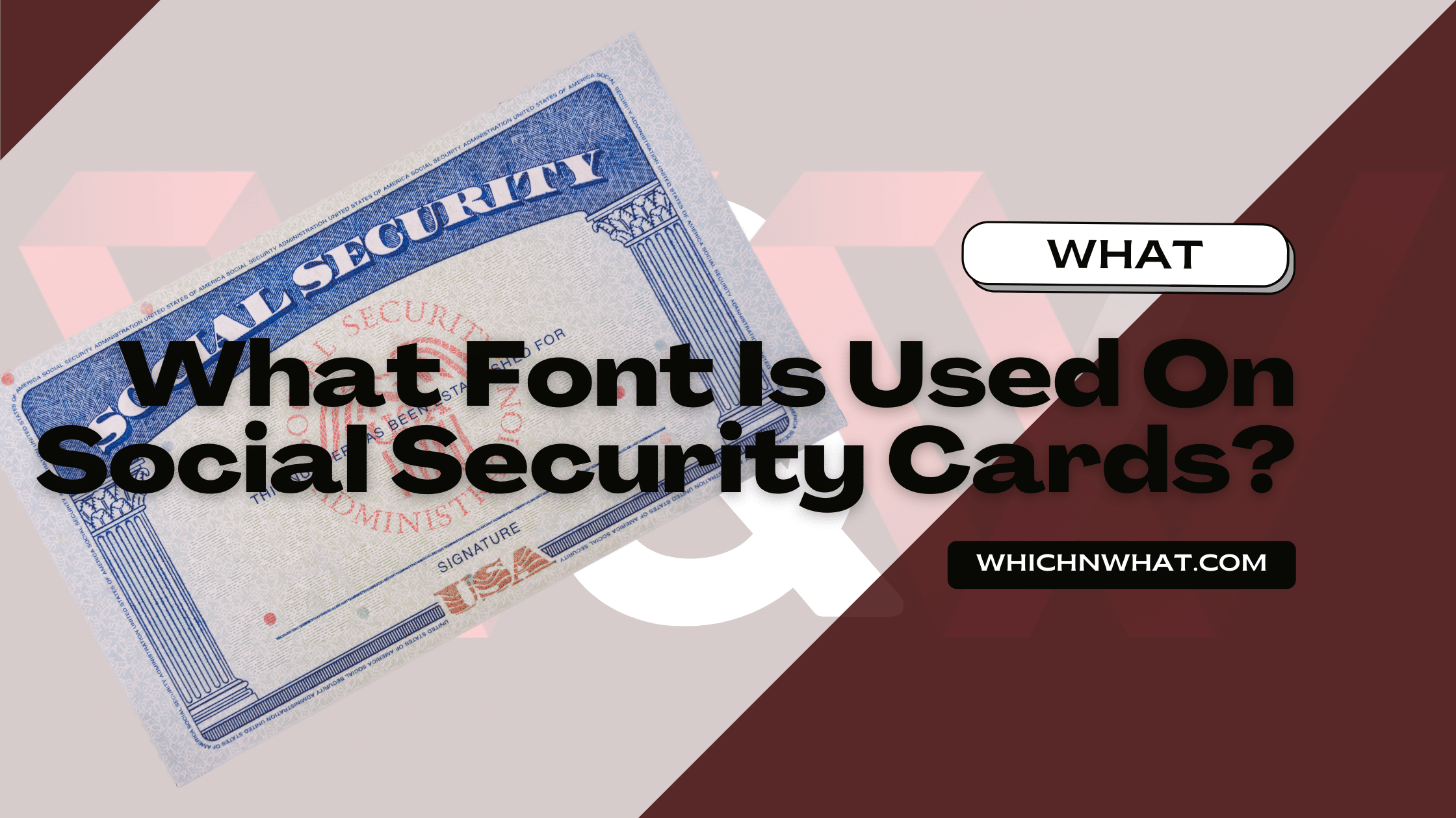 faqs-what-font-is-used-on-social-security-cards-which-what